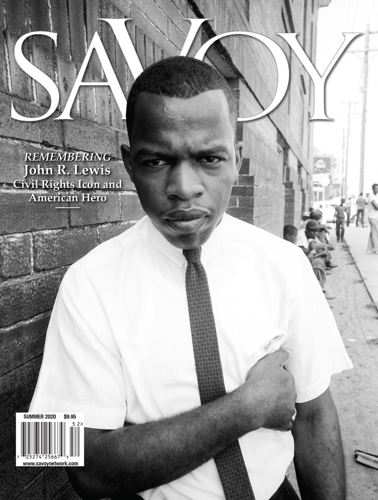 Savoy Magazine - Summer 2020 - John R. Lewis - Civil Rights Icon & Hero