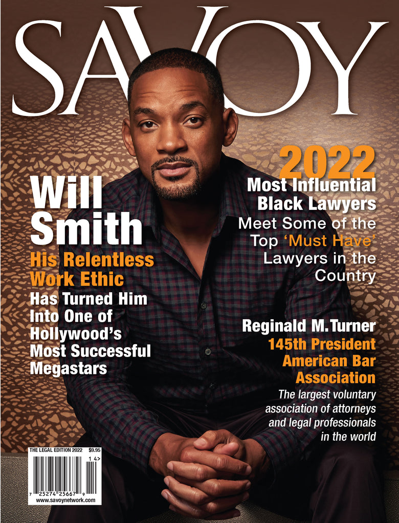 Savoy Magazine - Winter 2022 - Most Influential Black Lawyers - Will Smith Cover